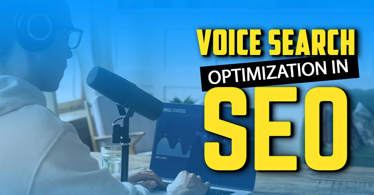 Voice Search Optimization in SEO