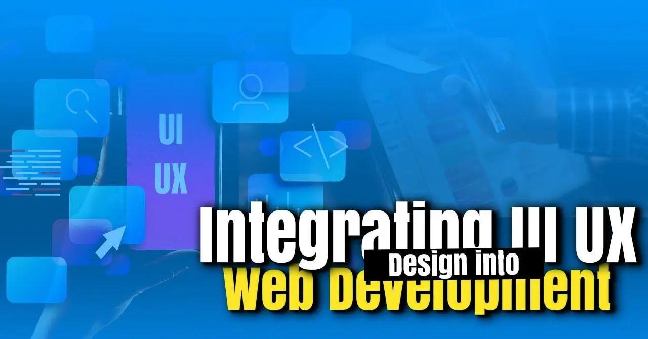 integrating-ui-ux-design-into-web-development-min